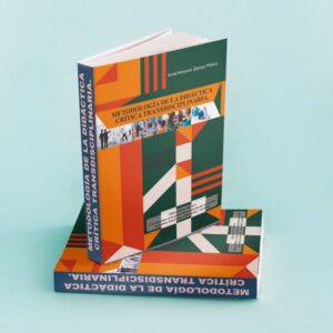 METODOLOGÍA DE LA DIDÁCTICA CRÍTICA TRANSDISCIPLINARIA.
