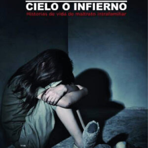 Hogar Cielo o Infierno